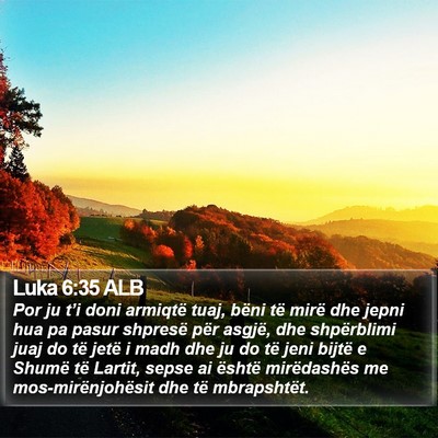 Luka 6:35 ALB Bible Verse Image