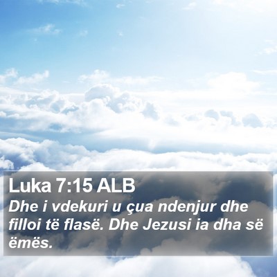 Luka 7:15 ALB Bible Verse Image