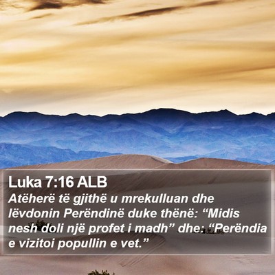 Luka 7:16 ALB Bible Verse Image