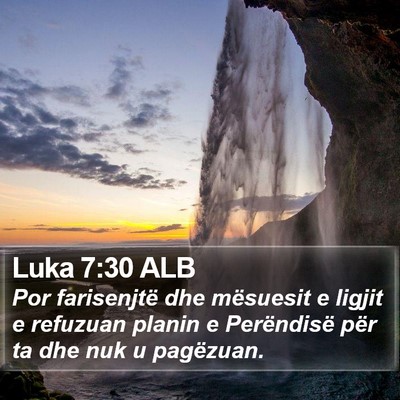 Luka 7:30 ALB Bible Verse Image