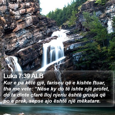 Luka 7:39 ALB Bible Verse Image