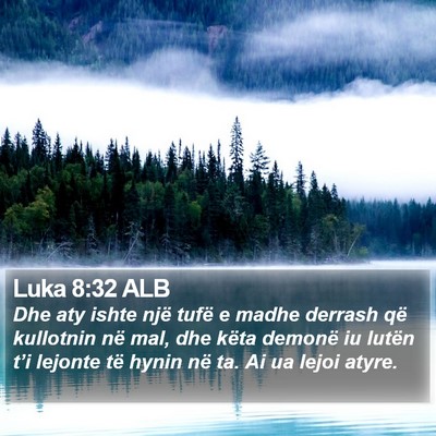 Luka 8:32 ALB Bible Verse Image