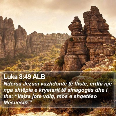 Luka 8:49 ALB Bible Verse Image