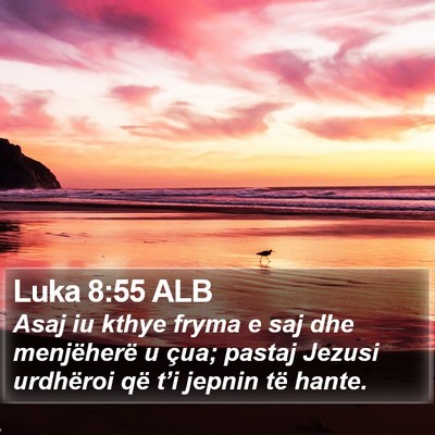 Luka 8:55 ALB Bible Verse Image