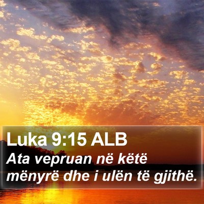 Luka 9:15 ALB Bible Verse Image