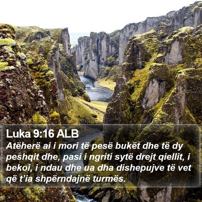Luka 9:16 ALB Bible Verse Image