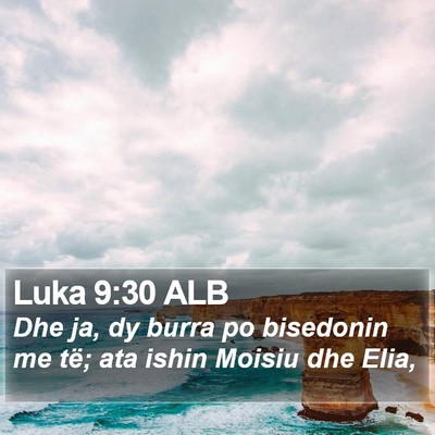 Luka 9:30 ALB Bible Verse Image