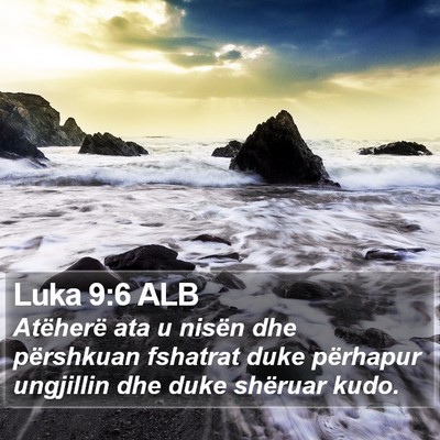 Luka 9:6 ALB Bible Verse Image