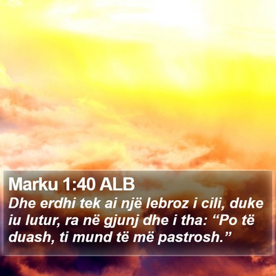 Marku 1:40 ALB Bible Verse Image