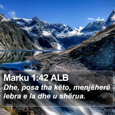 Marku 1:42 ALB Bible Verse Image