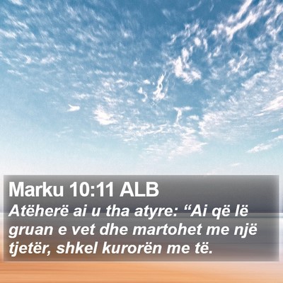 Marku 10:11 ALB Bible Verse Image