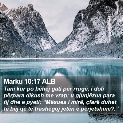 Marku 10:17 ALB Bible Verse Image