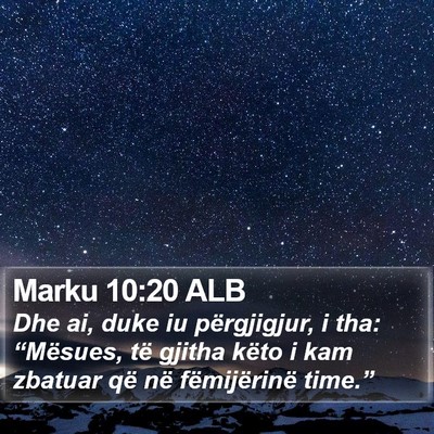 Marku 10:20 ALB Bible Verse Image