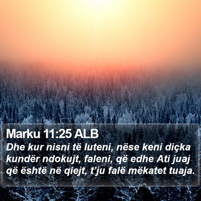 Marku 11:25 ALB Bible Verse Image