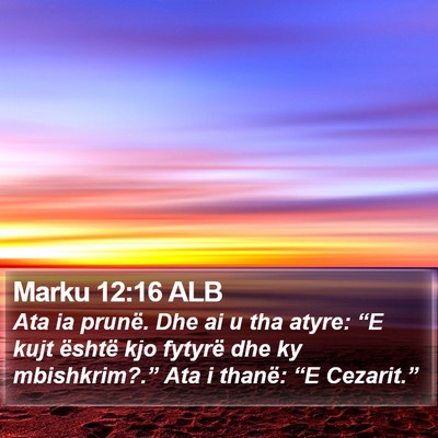 Marku 12:16 ALB Bible Verse Image