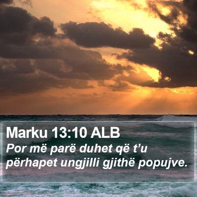 Marku 13:10 ALB Bible Verse Image