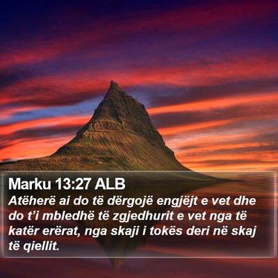 Marku 13:27 ALB Bible Verse Image