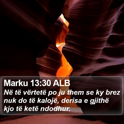 Marku 13:30 ALB Bible Verse Image