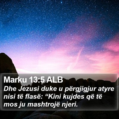 Marku 13:5 ALB Bible Verse Image
