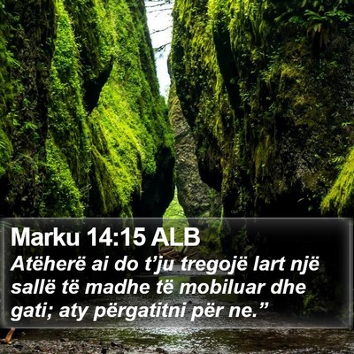 Marku 14:15 ALB Bible Verse Image