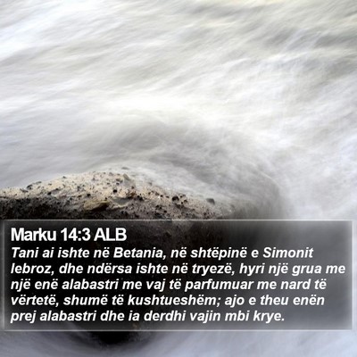 Marku 14:3 ALB Bible Verse Image
