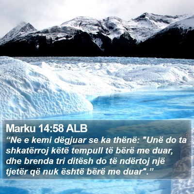 Marku 14:58 ALB Bible Verse Image