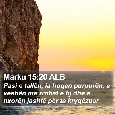 Marku 15:20 ALB Bible Verse Image