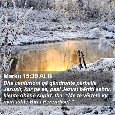 Marku 15:39 ALB Bible Verse Image