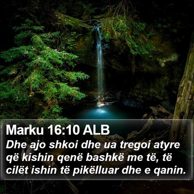 Marku 16:10 ALB Bible Verse Image