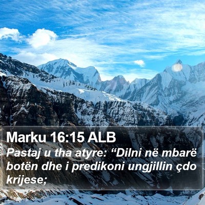 Marku 16:15 ALB Bible Verse Image