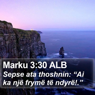 Marku 3:30 ALB Bible Verse Image