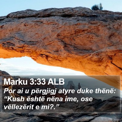 Marku 3:33 ALB Bible Verse Image