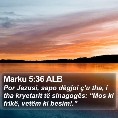 Marku 5:36 ALB Bible Verse Image