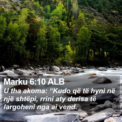 Marku 6:10 ALB Bible Verse Image