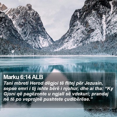 Marku 6:14 ALB Bible Verse Image