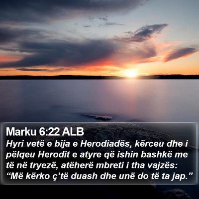 Marku 6:22 ALB Bible Verse Image