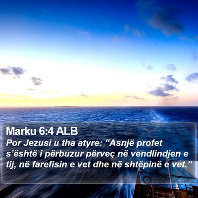 Marku 6:4 ALB Bible Verse Image