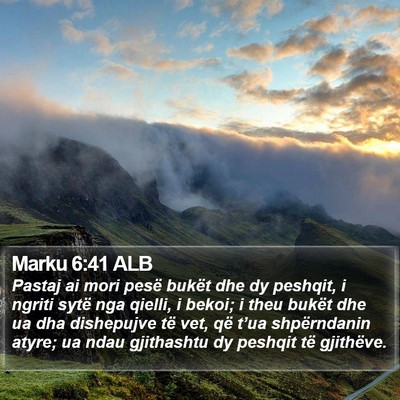 Marku 6:41 ALB Bible Verse Image