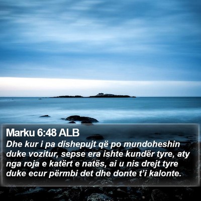 Marku 6:48 ALB Bible Verse Image