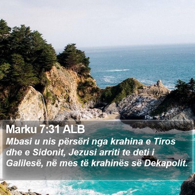Marku 7:31 ALB Bible Verse Image