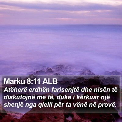 Marku 8:11 ALB Bible Verse Image