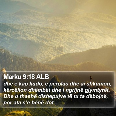 Marku 9:18 ALB Bible Verse Image