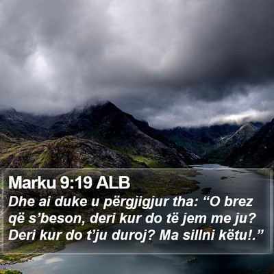 Marku 9:19 ALB Bible Verse Image