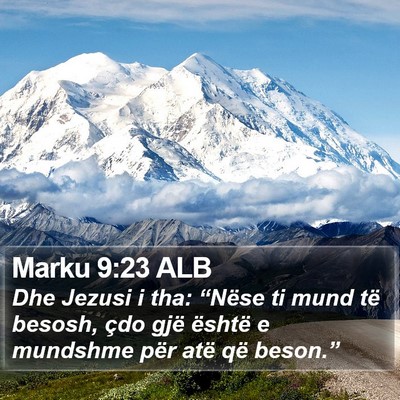 Marku 9:23 ALB Bible Verse Image