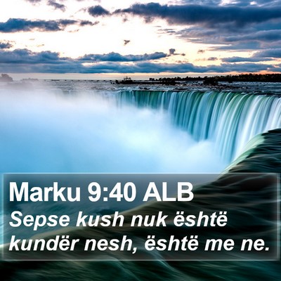 Marku 9:40 ALB Bible Verse Image