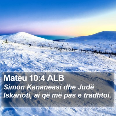 Mateu 10:4 ALB Bible Verse Image