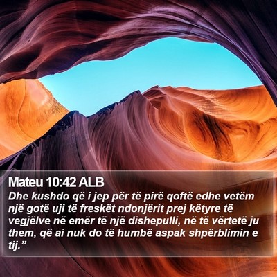 Mateu 10:42 ALB Bible Verse Image