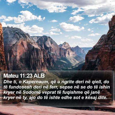 Mateu 11:23 ALB Bible Verse Image