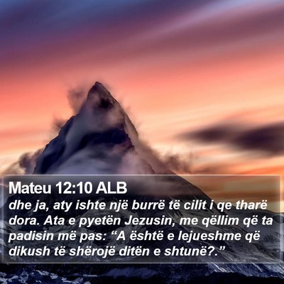 Mateu 12:10 ALB Bible Verse Image