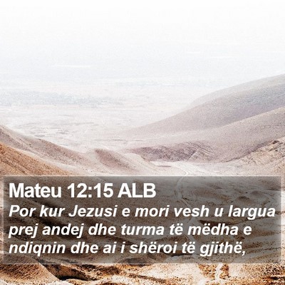 Mateu 12:15 ALB Bible Verse Image